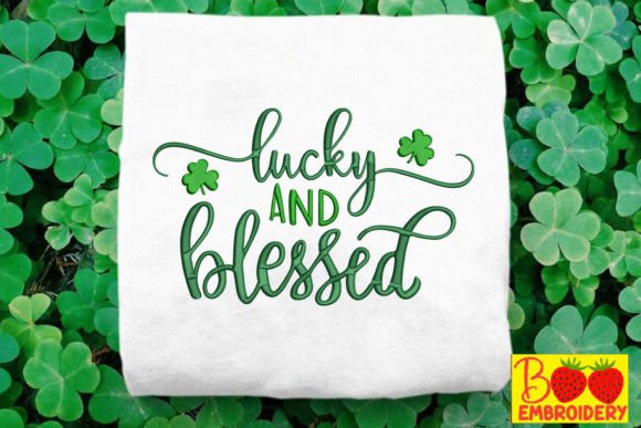 Lucky and Blessed Embroidery Design Review